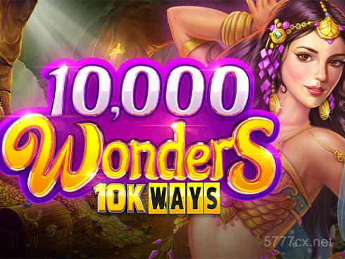 10,000 Wonders 10K Ways